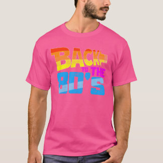 Back to the 80s retro T-Shirt