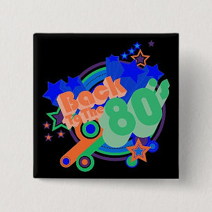 Back To The 80's Square Retro 80's Button
