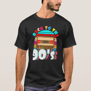 Back To The 90s 90s Disco Radio And Techno Era Vin T-Shirt