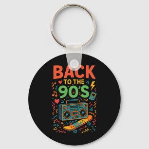 Back To The 90's - 90s Retro Vintage Old School Key Ring