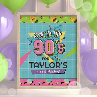Back to the 90s Birthday Party Sign