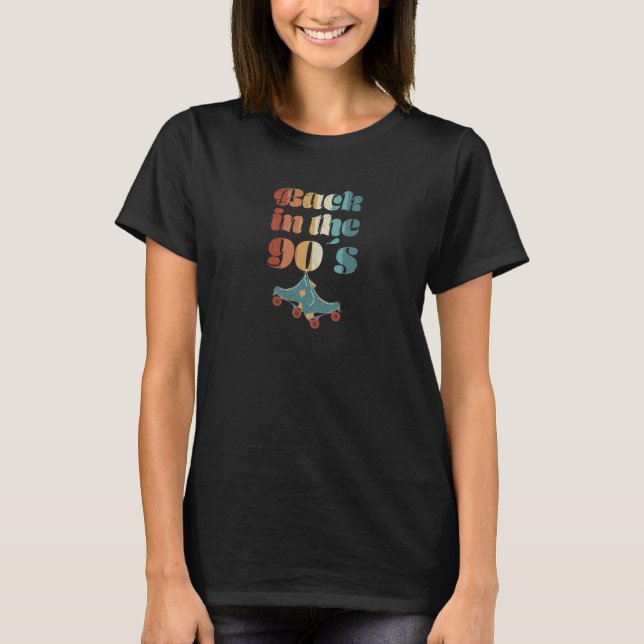 Back To The 90's Roller Skates T-Shirt (Front)