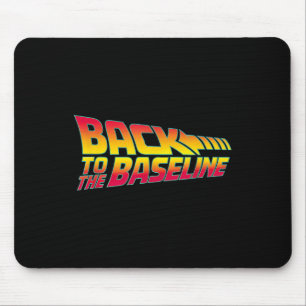 Back To The Baseline Mouse Pad