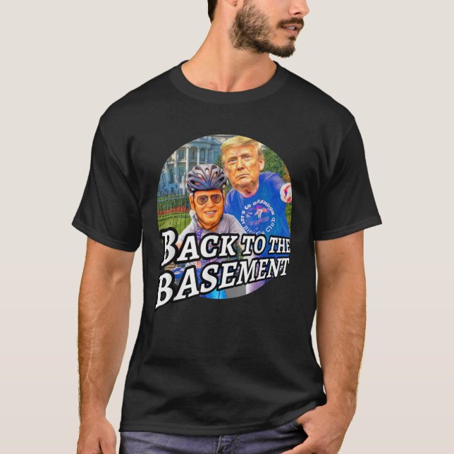 Back to the Basement Biden Trump Bicycle Patriot R T-Shirt (Front)