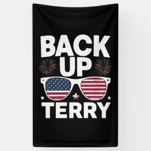 Back Up Terry Funny 4th of July Patriotic Firework Banner