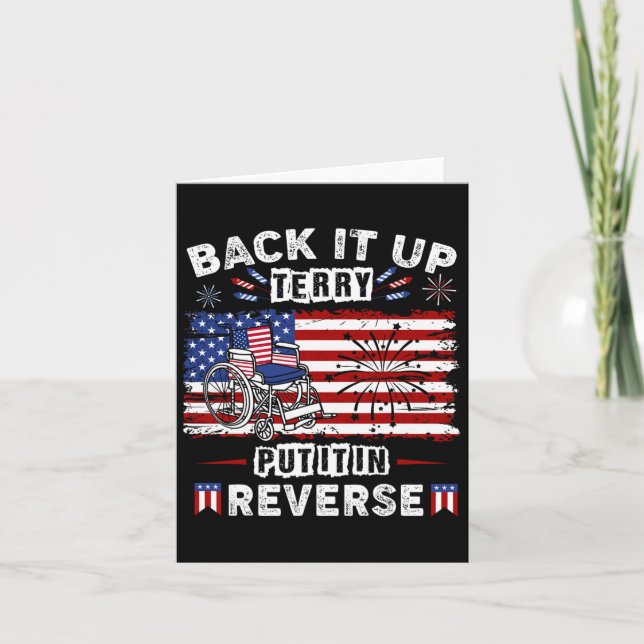 Back Up Terry Put It In Reverse Firework 4th Of Ju Card (Front)