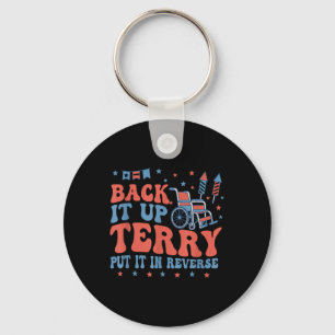 Back Up Terry Put It In Reverse Firework 4th Of Ju Key Ring