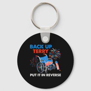 Back Up Terry Put It In Reverse Firework Funny 4th Key Ring
