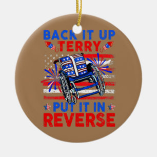Back Up Terry Put It In Reverse Firework US Flag Ceramic Tree Decoration