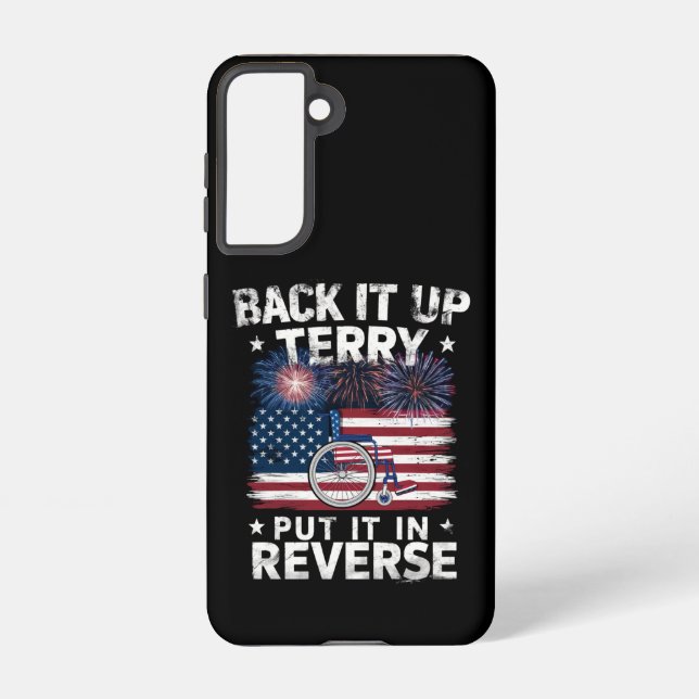 Back Up Terry Put It In Reverse Fireworks Funny Samsung Galaxy S21 Case (Back)