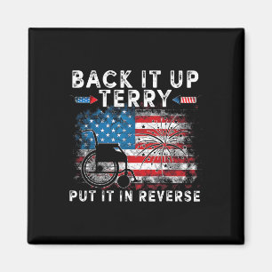 Back Up Terry Put It In Reverse Vintage Funny 4th Magnet