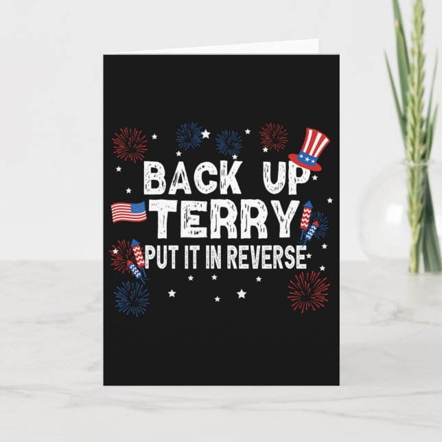 Back Up Terry Shirt Put It In Reverse Funny 4th Of Card (Front)
