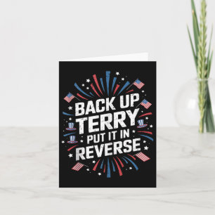 Back Up Terry Shirt Put It In Reverse Funny 4th Of Card