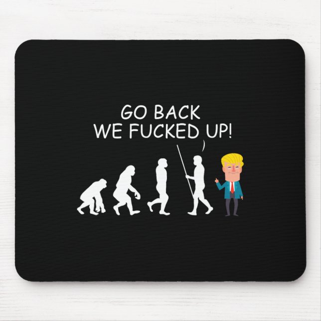 Back We Ed Up Funny Anti-trump 2020 Election Appar Mouse Pad (Front)