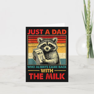 Back With The Milk Fathers Day Card