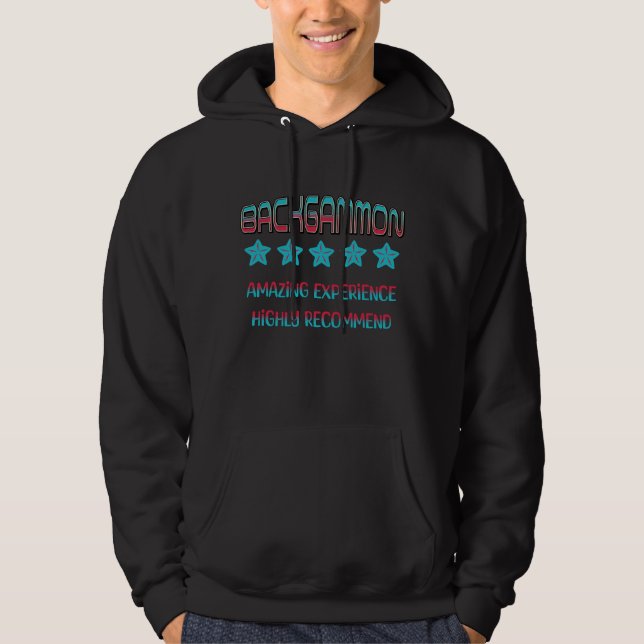 Backgammon Amazing Experience Highly Recommend  Hoodie (Front)