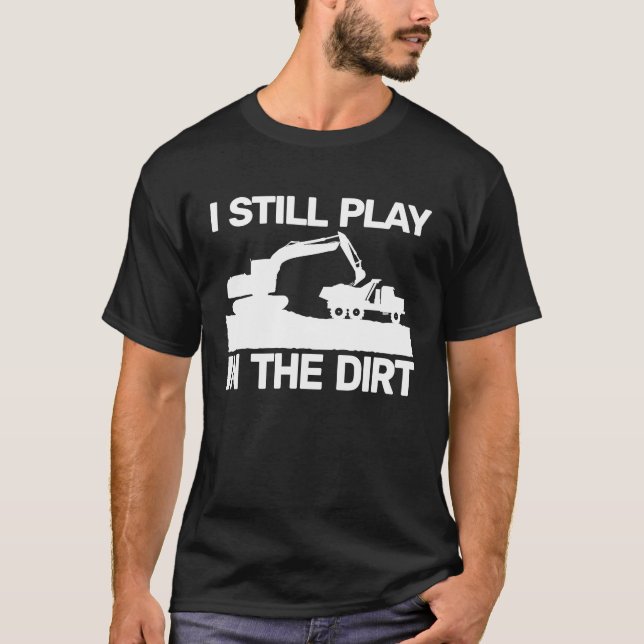 backhoe heavy work  for men construction equipment T-Shirt (Front)