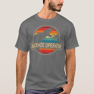 Backhoe Operator Dinosaur T-Shirt