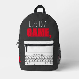 Backpack "LIFE IS A GAME, PLAY TO WIN" keyboard