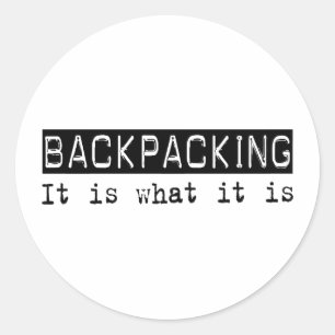 Backpacking It Is Classic Round Sticker
