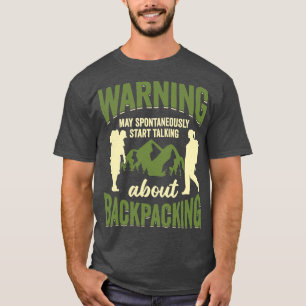 Backpacking Travel Vacation Trip Backpacker Gift T-Shirt