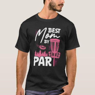 Backprint Best Mum By Par Ultimate Frisbee T-Shirt