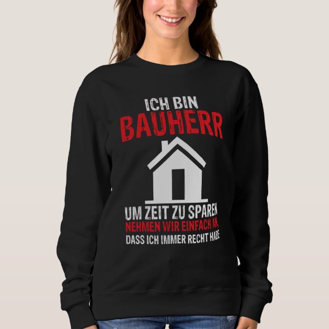 Backprint I am a builder construction manager boss Sweatshirt (Front)