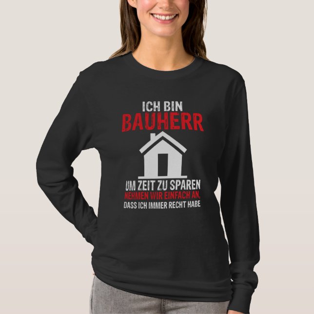 Backprint I am a builder construction manager boss T-Shirt (Front)