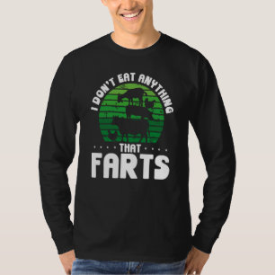 Backprint I Don't Eat Anything That Farts Veganism T-Shirt
