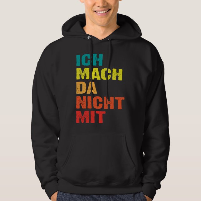 Backprint Ich mach da nicht mit Hoodie (Front)