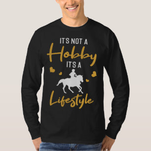 Backprint It is not a Hobby it is a Lifestyle Reit T-Shirt