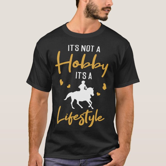 Backprint It is not a Hobby it is a Lifestyle Reit T-Shirt (Front)