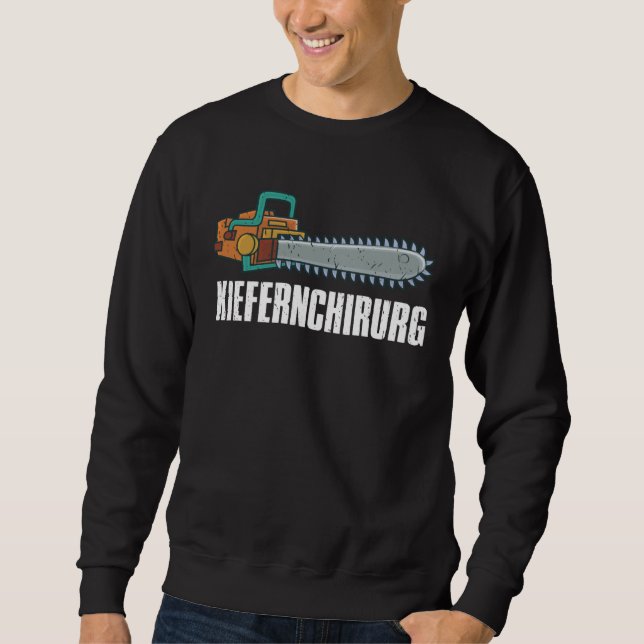 Backprint jaw surgeon forest workers and lumberjac sweatshirt (Front)
