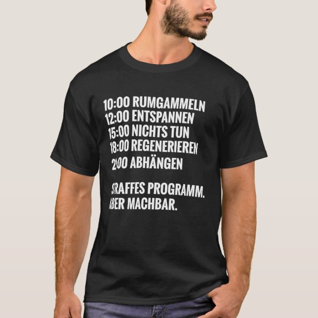 Backprint lounging around fun daily routine for la T-Shirt (Front)