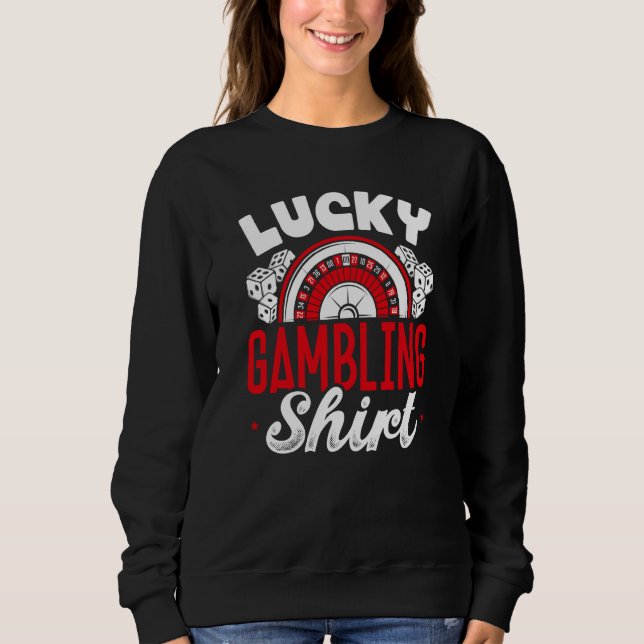 Backprint Lucky Gambling Sweatshirt (Front)