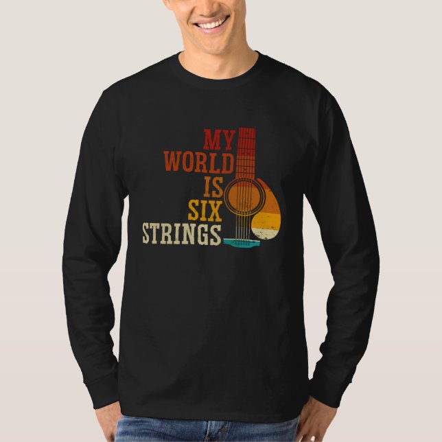 Backprint My World Is Six Strings Guitar T-Shirt (Front)