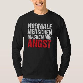 Backprint Normal people scare me  3 T-Shirt