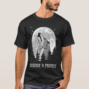 Backprint Preserve and Protect wolves and wolf pac T-Shirt