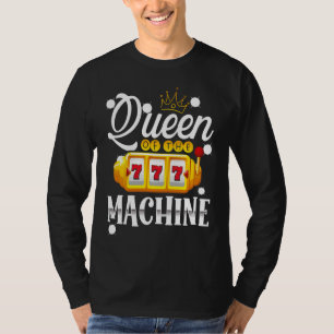 Backprint Queen Of The Machine Slot Machine T-Shirt