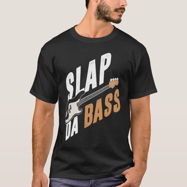 Backprint Slap da bass T-Shirt (Front)