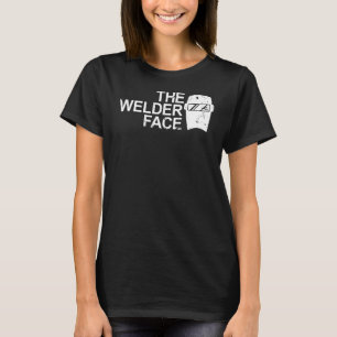 Backprint The Welder Face The Welding Face 1 T-Shirt