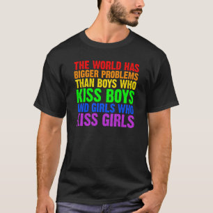 Backprint The world has bigger problems than LGBTQ T-Shirt