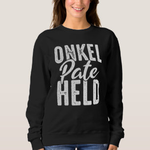 Backprint uncle godfather hero godfather niece and sweatshirt