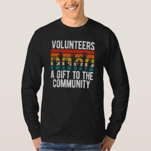 Backprint Volunteers A To The Community T-Shirt