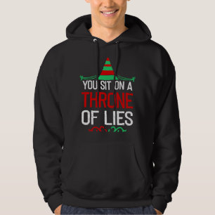 Backprint You sit on a throne of lies Hoodie