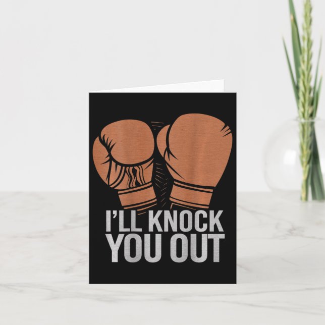 Backprinted Knock You Out Print On Back I Will Kno Card (Front)