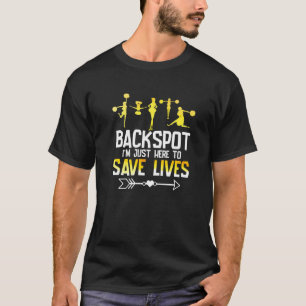 Backspot I'm Just Here To Save Lives Cheerleading T-Shirt