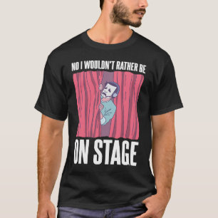 Backstage Crew Saying T-Shirt