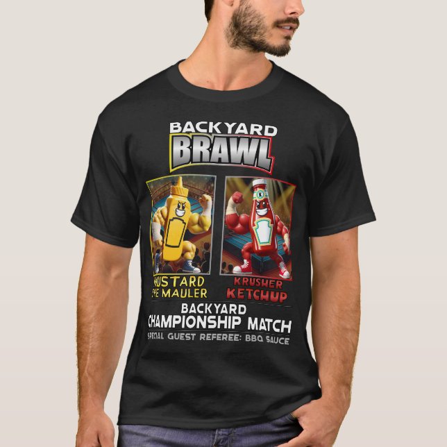 Backyard Brawl Condiment Wrestling T-Shirt (Front)