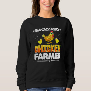 Backyard Chicken Farmer - Farming Chicken Lady Far Sweatshirt
